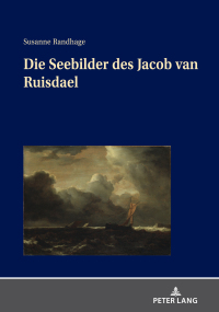 Imagen de portada: Die Seebilder des Jacob van Ruisdael 1st edition 9783631848500
