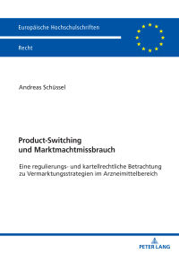 Omslagafbeelding: Product-Switching und Marktmachtmissbrauch 1st edition 9783631836620