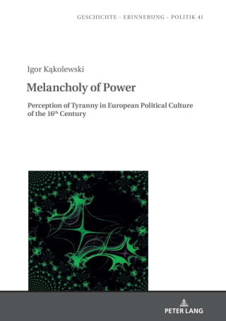 Immagine di copertina: Melancholy of Power 1st edition 9783631846957