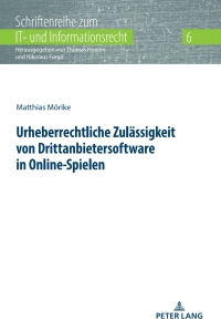 Cover image: Urheberrechtliche Zulaessigkeit von Drittanbietersoftware in Online-Spielen 1st edition 9783631844168