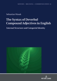Titelbild: The Syntax of Deverbal Compound Adjectives in English 1st edition 9783631845950