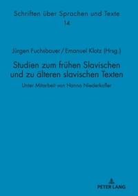 表紙画像: Studien zum fruehen Slavischen und zu aelteren slavischen Texten 1st edition 9783631847435