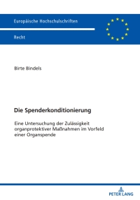 Imagen de portada: Die Spenderkonditionierung 1st edition 9783631848951