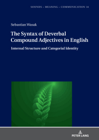 Imagen de portada: The Syntax of Deverbal Compound Adjectives in English 1st edition 9783631845950