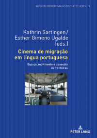 Omslagafbeelding: Cinema de migração em língua portuguesa 1st edition 9783631810323