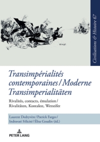 Cover image: Transimpérialités contemporaines / Moderne Transimperialitaeten 1st edition 9783631798171