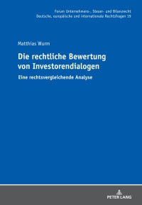 Imagen de portada: Die rechtliche Bewertung von Investorendialogen 1st edition 9783631849026