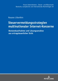 Omslagafbeelding: Steuervermeidungsstrategien multinationaler Internet-Konzerne 1st edition 9783631844861