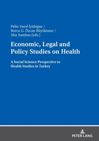 Cover image: Economic, Legal and Policy Studies on Health 1st edition 9783631852484