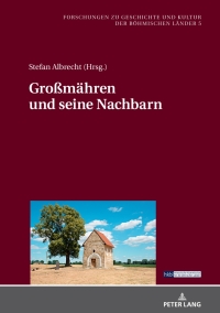 Immagine di copertina: Großmaehren und seine Nachbarn 1st edition 9783631845714