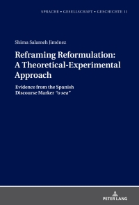 Cover image: Reframing Reformulation: A Theoretical-Experimental Approach 1st edition 9783631850398