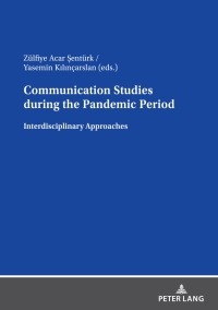 Cover image: Communication Studies during the Pandemic Period 1st edition 9783631838723