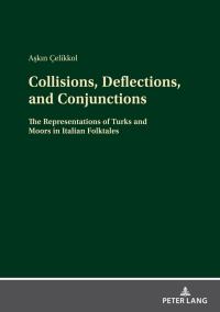 Cover image: Collisions, Deflections, and Conjunctions 1st edition 9783631854761