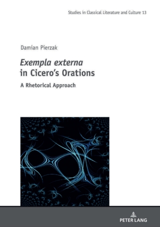 Cover image: <I>Exempla externa" in Cicero’s Orations 1st edition 9783631850138