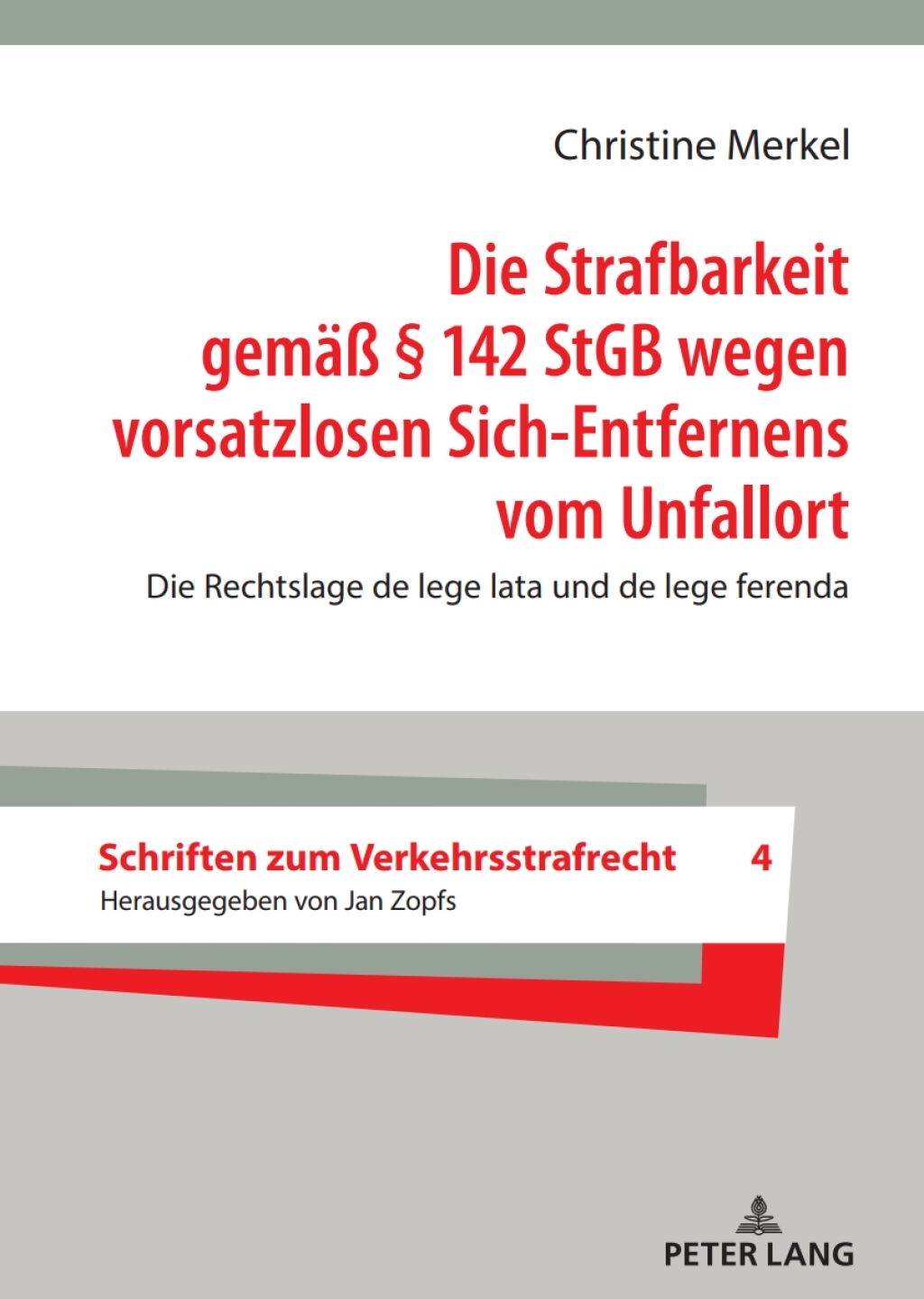 Die Strafbarkeit gemaeß § 142 StGB wegen vorsatzlosen Sich-Entfernens vom Unfallort Die Rechtslage de lege lata und de lege ferenda 1st Edition