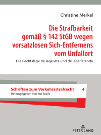 Cover image: Die Strafbarkeit gemaeß § 142 StGB wegen vorsatzlosen Sich-Entfernens vom Unfallort 1st edition 9783631844182