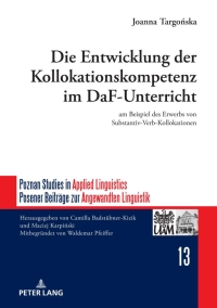 Cover image: Die Entwicklung der Kollokationskompetenz im DaF-Unterricht 1st edition 9783631854938