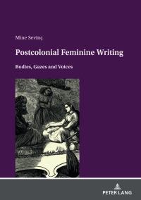 صورة الغلاف: Postcolonial feminine writing 1st edition 9783631861233