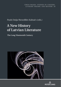 Imagen de portada: A New History of Latvian Literature 1st edition 9783631862025