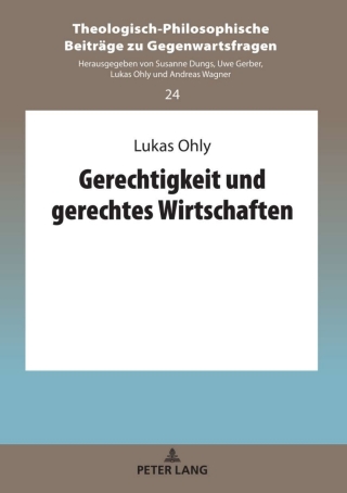 Imagen de portada: Gerechtigkeit und gerechtes Wirtschaften 1st edition 9783631853689