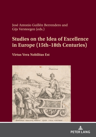 Imagen de portada: Studies on the Idea of Excellence in Europe (15th–18th Centuries) 1st edition 9783631823316