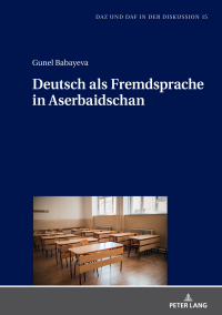 Cover image: Deutsch als Fremdsprache in Aserbaidschan 1st edition 9783631852361