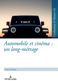 Cover image: Automobile et cinéma : un long-métrage 1st edition 9783631840405