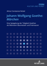 Titelbild: Johann Wolfgang Goethe: Maerchen 1st edition 9783631846544