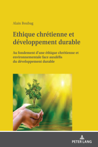 Cover image: Ethique chrétienne et développement durable 1st edition 9783631855065