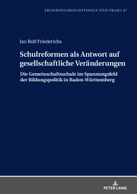 Imagen de portada: Schulreformen als Antwort auf gesellschaftliche Veraenderungen 1st edition 9783631854136