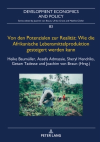 Cover image: Von den Potenzialen zur Realitaet: Wie die Afrikanische Lebensmittelproduktion gesteigert werden kann 1st edition 9783631853276