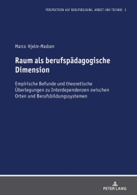 Titelbild: Raum als berufspaedagogische Dimension 1st edition 9783631830086