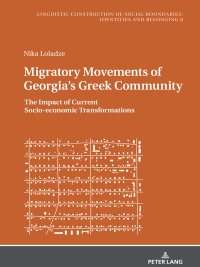 صورة الغلاف: Migratory Movements of Georgia's Greek Community 1st edition 9783631847268