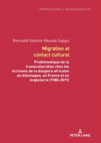 Imagen de portada: Migration et contact culturel 1st edition 9783631850619