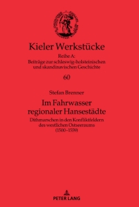 صورة الغلاف: Im Fahrwasser regionaler Hansestaedte 1st edition 9783631862711
