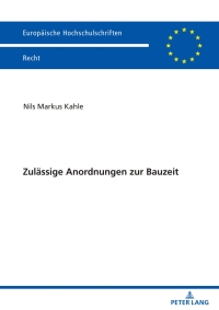 Omslagafbeelding: Zulaessige Anordnungen zur Bauzeit 1st edition 9783631861394