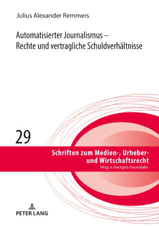 表紙画像: Automatisierter Journalismus – Rechte und vertragliche Schuldverhaeltnisse 1st edition 9783631857182