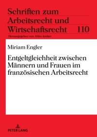 Imagen de portada: Entgeltgleichheit zwischen Maennern und Frauen im franzoesischen Arbeitsrecht 1st edition 9783631863183