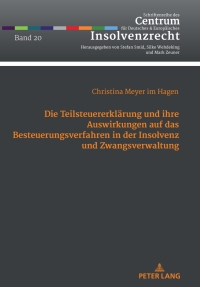 表紙画像: Die Teilsteuererklaerung und ihre Auswirkungen auf das Besteuerungsverfahren in der Insolvenz und Zwangsverwaltung 1st edition 9783631864173