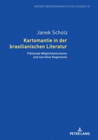 Immagine di copertina: Kartomantie in der brasilianischen Literatur 1st edition 9783631864456