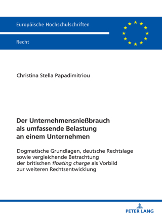 Immagine di copertina: Der Unternehmensnießbrauch als umfassende Belastung an einem Unternehmen 1st edition 9783631862445