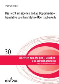 Cover image: Das Recht am eigenen Bild als Doppelrecht 1st edition 9783631859988