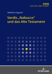 Imagen de portada: Verdis "Nabucco" und das Alte Testament 1st edition 9783631860052