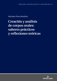 Cover image: Creación y análisis de corpus orales: saberes prácticos y reflexiones teóricas 1st edition 9783631861615