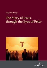 Cover image: The Story of Jesus through the Eyes of Peter 1st edition 9783631867174