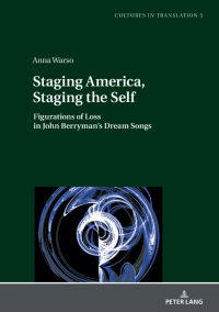 Cover image: Staging America, Staging the Self 1st edition 9783631863350