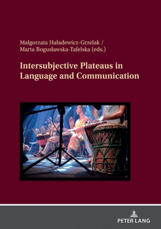 Immagine di copertina: Intersubjective Plateaus in Language and Communication 1st edition 9783631867914
