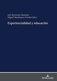 Imagen de portada: Experiencialidad y educación 1st edition 9783631868782