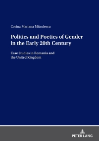 Immagine di copertina: Politics and Poetics of Gender in the Early 20th Century 1st edition 9783631856680