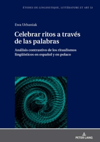 Immagine di copertina: Celebrar ritos a través de las palabras 1st edition 9783631865996